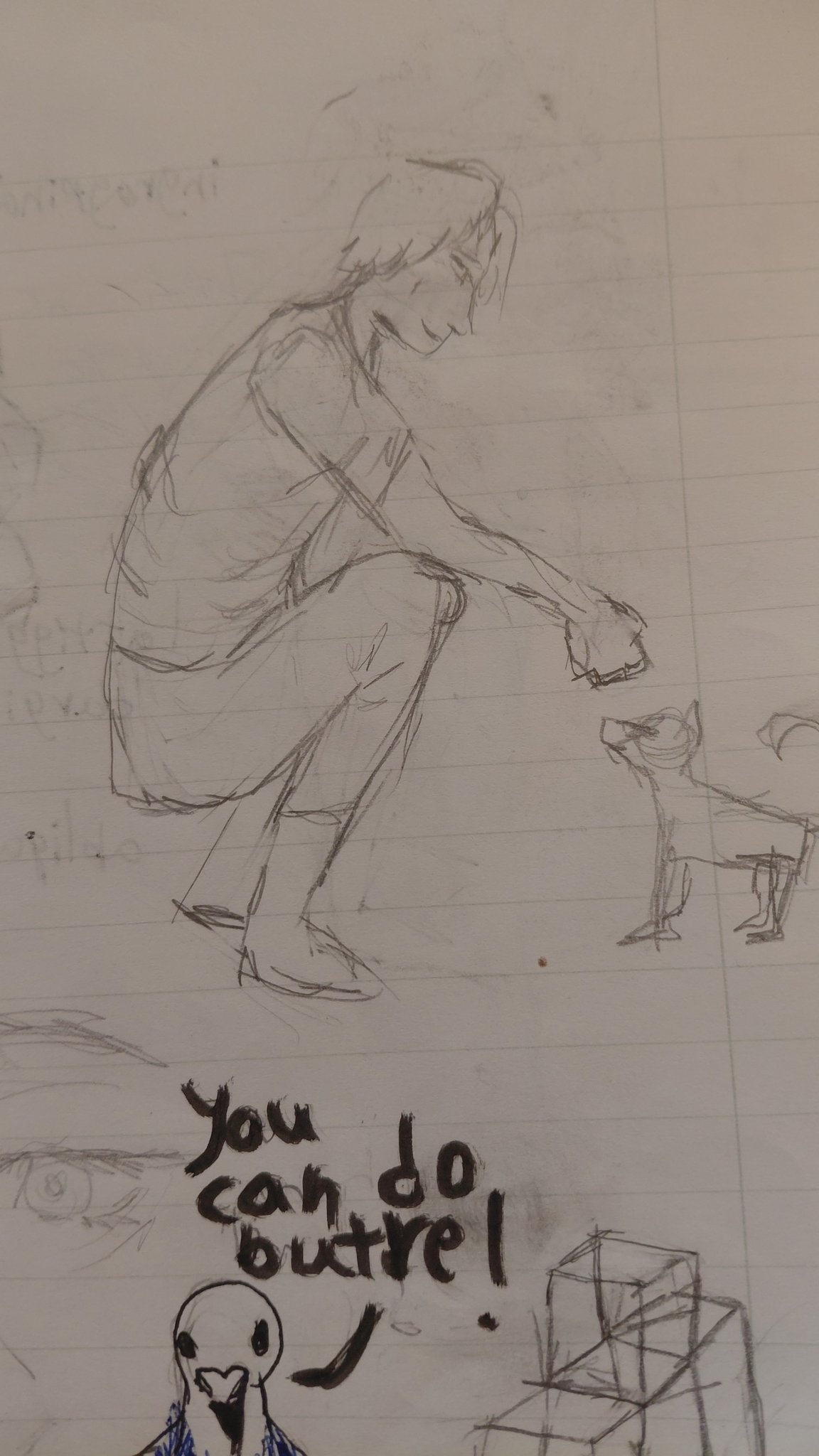 Pencil sketch of a crouching person reaching toward a small animal, with an ink bird saying You can do butre!